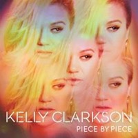 Clarkson, Kelly: Piece By Piece